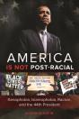 America Is Not Post-Racial - Preview