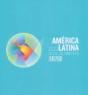America Latina, 1810-2010: 200 Años De Historia (Cat.Exposicion)  - Preview