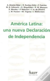 Capa do artigo America Latina Una Nueva Declaracion De Independencia