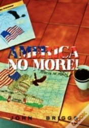 Capa do artigo America No More!