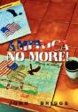 America No More! - Preview