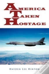 America Taken Hostage