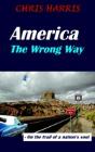 America The Wrong Way - Preview
