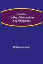 America To-Day, Observations And Reflect - Preview