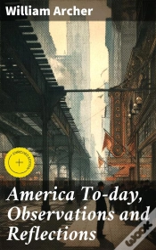 Capa do artigo America To-Day, Observations And Reflections