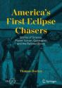 Americaâ€™S First Eclipse Chasers - Preview