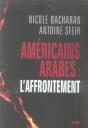 Américains, Arabes : L'Affrontement - Preview