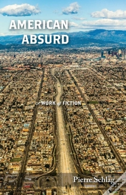 Capa do artigo American Absurd: A Work Of Fiction