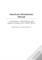 American Adventurism Abroad