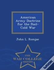 Capa do artigo American Army Doctrine For The Post-Cold War - War College Series