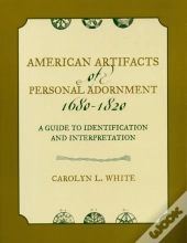 American Artifacts Of Personal Adornment, 1680-1820