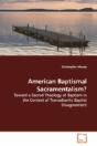 American Baptismal Sacramentalism? - Preview