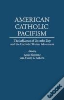 American Catholic Pacifism