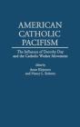 American Catholic Pacifism - Preview