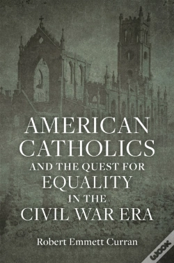 Capa do artigo American Catholics And The Quest For Equality In The Civil War Era