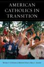 American Catholics In Transition - Preview
