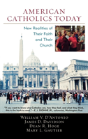 American Catholics Today - Preview