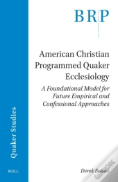 American Christian Programmed Quaker Ecclesiology