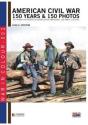 American Civil War 150 Years & 150 Photos - Preview