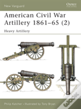 American Civil War Artillery 1861â€“65 (2)