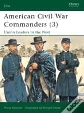 American Civil War Commanders (3)