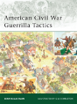 American Civil War Guerrilla Tactics - Preview