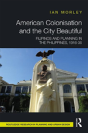 American Colonisation And The City Beautiful - Preview