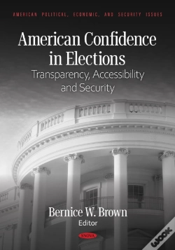 Capa do artigo American Confidence In Elections: Transparency, Accessibility And Security
