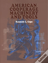 American Cooperage Machinery And Tools