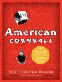 American Cornball - Preview