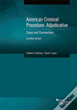 American Criminal Procedure, Adjudicative