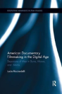 American Documentary Filmmaking In The Digital Age - Preview
