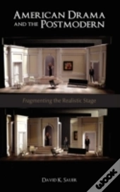 American Drama And The Postmodern