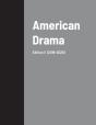 American Drama - Preview