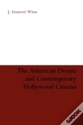 American Dream & Contemporary Hollywood
