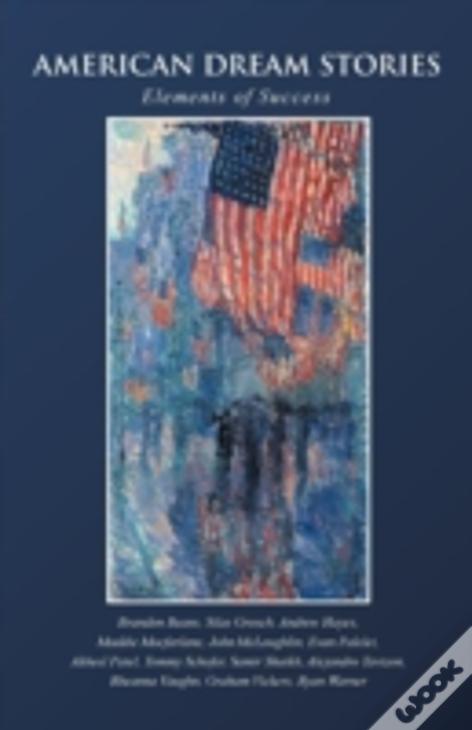 American Dream Stories: Elements Of Success