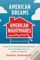American Dreams, American Nightmares
