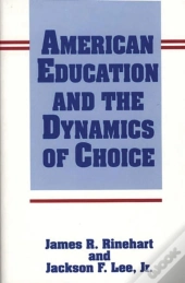 American Education And The Dynamics Of Change