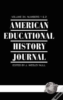 Capa do artigo American Educational History Journal Vol 34 Issue 1 & 2