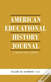 Capa do artigo American Educational History Journal Vol 38 Issue 1 & 2