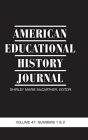 American Educational History Journal Vol 47 Issue 1 & 2 - Preview