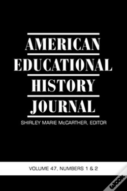 Capa do artigo American Educational History Journal Vol 47 Issue 1 & 2