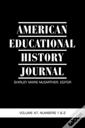 Capa do artigo American Educational History Journal Vol 47 Issue 1 & 2