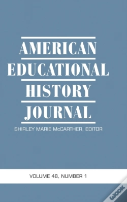 Capa do artigo American Educational History Journal Vol 48 Issue 1 & 2