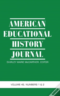 Capa do artigo American Educational History Journal Vol 49 Issue 1 & 2