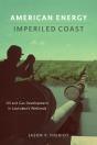 American Energy, Imperiled Coast - Preview