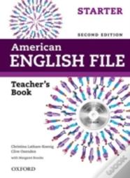 American English File Second Edition: Starter: Teacher'S Book With Testing Program Cd-Rom