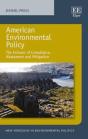 American Environmental Policy - The Failures Of Compliance, Abatement And Mitigation - Preview