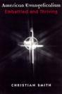 American Evangelicalism - Preview