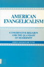 American Evangelicalism - Preview